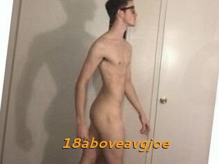 18aboveavgjoe