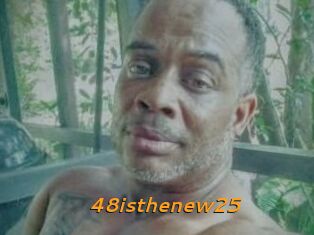 48isthenew25