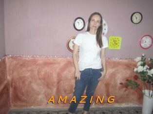 A_M_A_Z_I_N_G