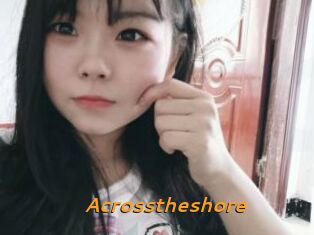 Acrosstheshore