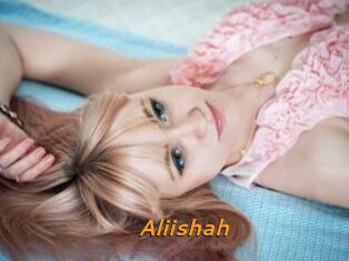 Aliishah