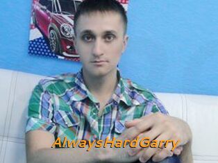 AlwaysHardGarry