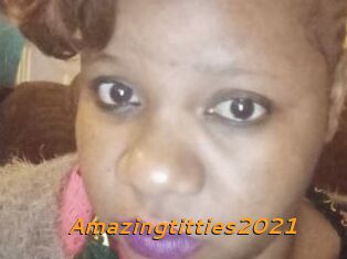 Amazingtitties2021