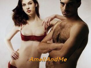 AmeliAndMe