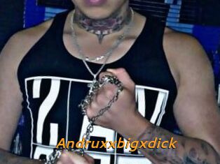 Andruxxbigxdick
