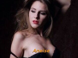 Aneise