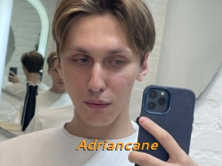 Adriancane