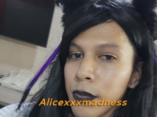 Alicexxxmadness