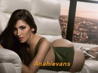 Anahievans