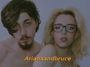 Arianaandbruce