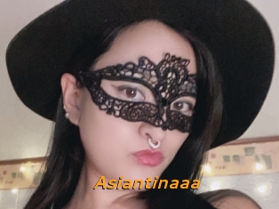 Asiantinaaa