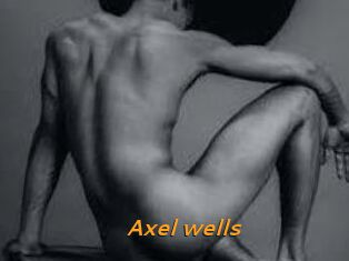 Axel_wells