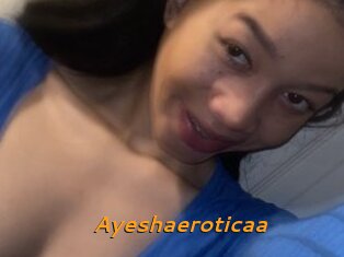 Ayeshaeroticaa