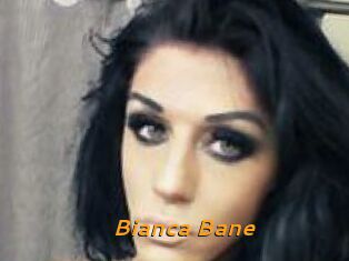 Bianca_Bane
