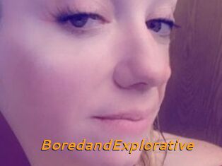 BoredandExplorative