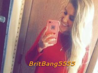 BritBang5555