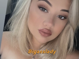 Bigasslady