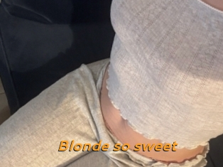 Blonde_so_sweet