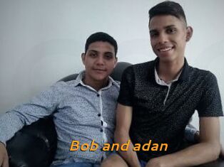 Bob_and_adan