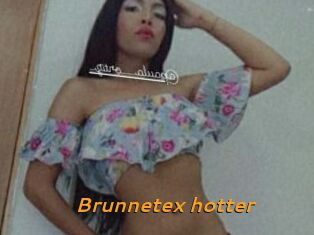 Brunnetex_hotter
