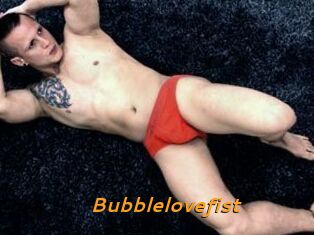 Bubblelovefist
