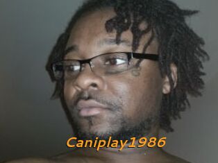 Caniplay1986