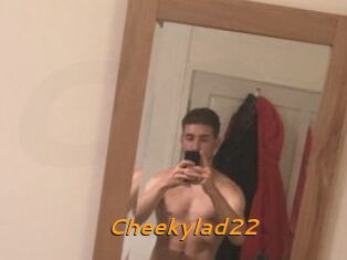 Cheekylad22