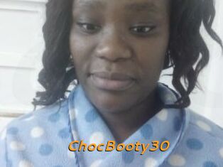 ChocBooty30
