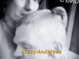 CrazyAndKrysa