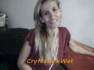 CryMatureWet