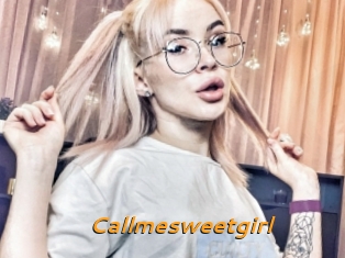 Callmesweetgirl