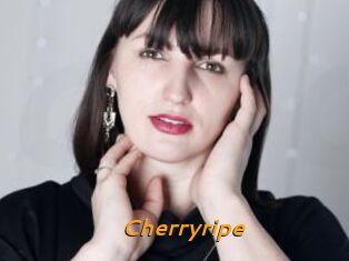 Cherryripe