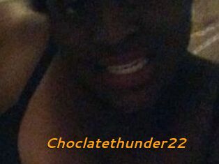 Choclatethunder22
