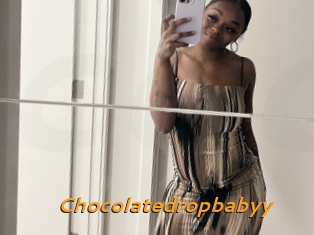 Chocolatedropbabyy