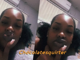 Chocolatesquirter