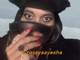 Crossyaayesha