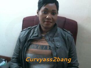 Curvyass2bang