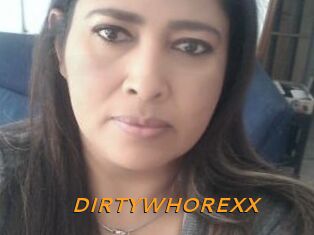 DIRTYWHOREXX