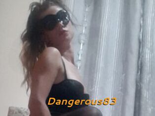 Dangerous83