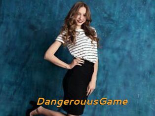 DangerouusGame