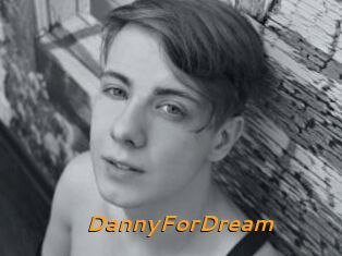 DannyForDream