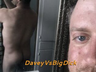 DaveyVsBigDick