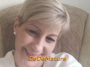 DeDeMature