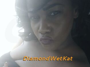 DiamondWetKat