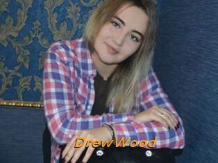 DrewWood