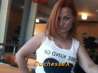 DuchesseX