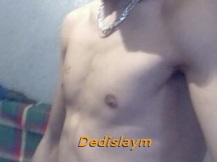 Dedislaym