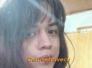 Denisetravecu