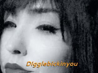 Digglebickinyou