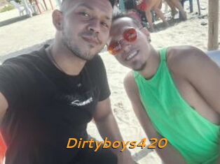 Dirtyboys420